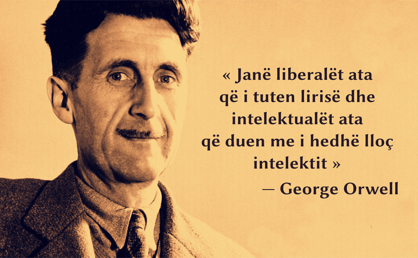 George Orwell për lirinë e shprehjes